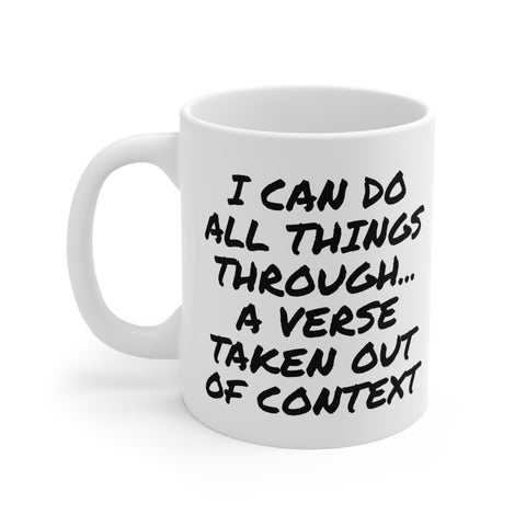 I CAN DO ALL THINGS Mug 11oz