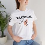 TACTICAL CHICK Unisex Jersey Short Sleeve Tee